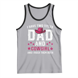 Funny I Have Two Titles Mom And Cowgirl And I Rock Them Both Tank Top Western Mom Mother's Day TS11 Athletic Heather Black Print Your Wear