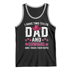 Funny I Have Two Titles Mom And Cowgirl And I Rock Them Both Tank Top Western Mom Mother's Day TS11 Black Athletic Heather Print Your Wear