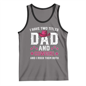Funny I Have Two Titles Mom And Cowgirl And I Rock Them Both Tank Top Western Mom Mother's Day TS11 Deep Heather Black Print Your Wear