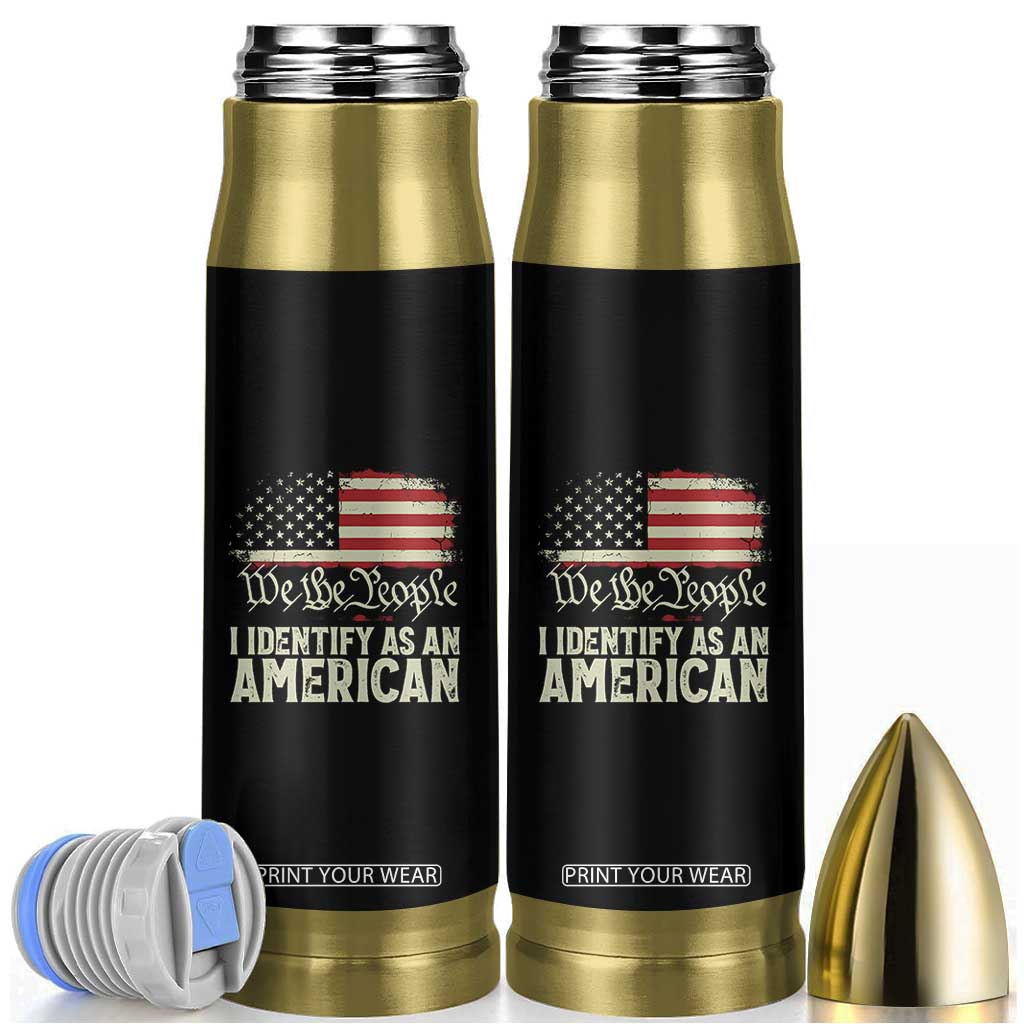 Funny I Identify As An American Bullet Tumbler 4th Of July American Flag TS11 Black Print Your Wear