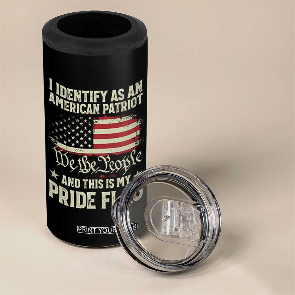 Funny I Identify As An American Patriot And This Is My Pride Flag 4 in 1 Can Cooler Tumbler TS11 Print Your Wear