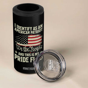 Funny I Identify As An American Patriot And This Is My Pride Flag 4 in 1 Can Cooler Tumbler TS11 Print Your Wear
