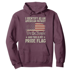 Funny I Identify As An American Patriot And This Is My Pride Flag Hoodie TS11 Maroon Print Your Wear