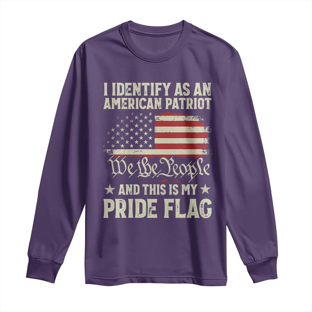 Funny I Identify As An American Patriot And This Is My Pride Flag Long Sleeve Shirt TS11 Purple Print Your Wear