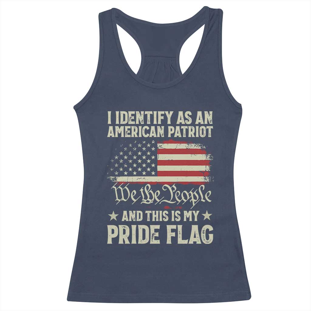 Funny I Identify As An American Patriot And This Is My Pride Flag Racerback Tank Top TS11 Navy Print Your Wear