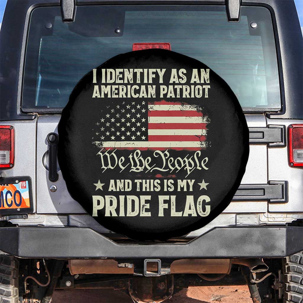 Funny I Identify As An American Patriot And This Is My Pride Flag Spare Tire Cover TS11 No hole Black Print Your Wear