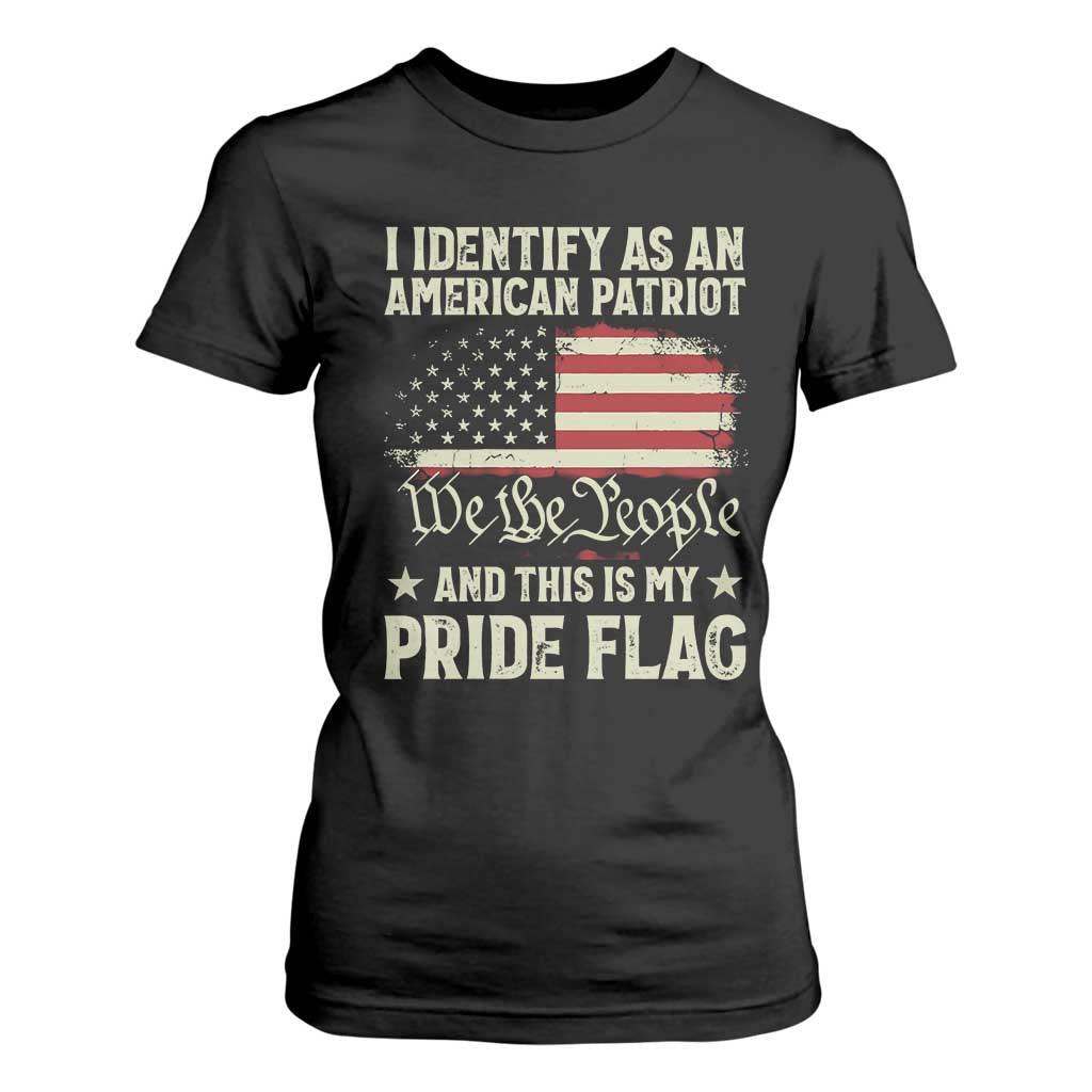 Funny I Identify As An American Patriot And This Is My Pride Flag T Shirt For Women TS11 Black Print Your Wear