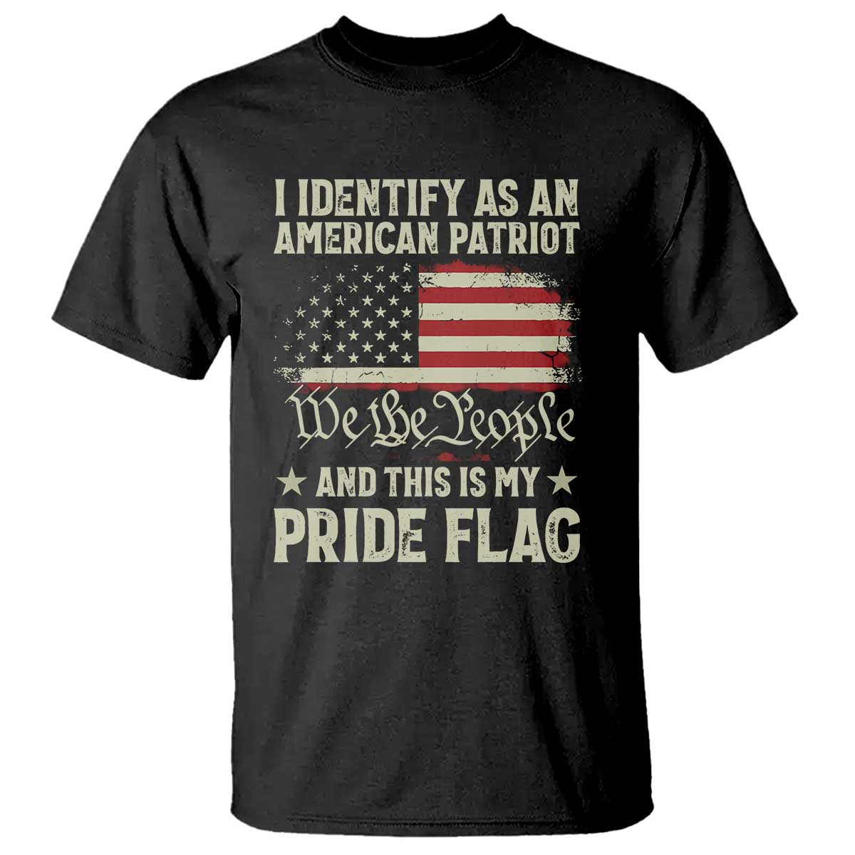 Funny I Identify As An American Patriot And This Is My Pride Flag T Shirt TS11 Black Print Your Wear