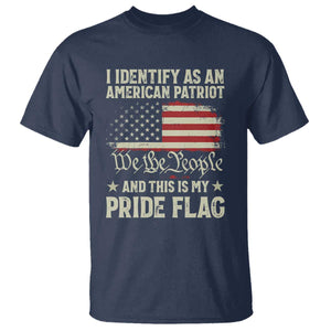 Funny I Identify As An American Patriot And This Is My Pride Flag T Shirt TS11 Navy Print Your Wear