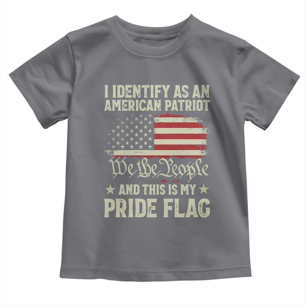 Funny I Identify As An American Patriot And This Is My Pride Flag Toddler T Shirt TS11 Charcoal Print Your Wear