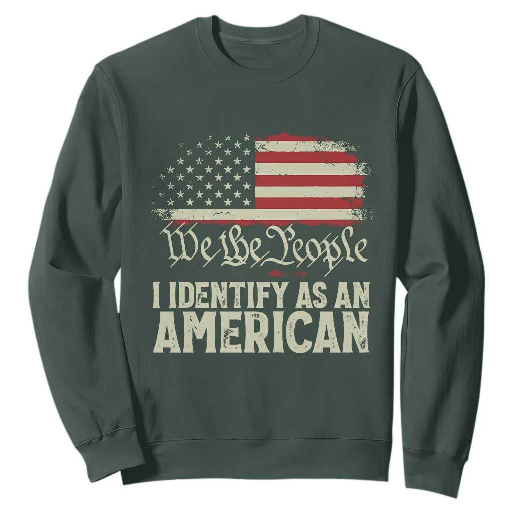 Funny I Identify As An American Sweatshirt 4th Of July American Flag TS11 Dark Forest Green Print Your Wear