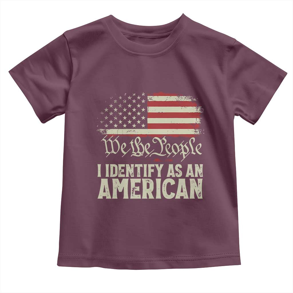 Funny I Identify As An American Toddler T Shirt 4th Of July American Flag TS11 Maroon Print Your Wear