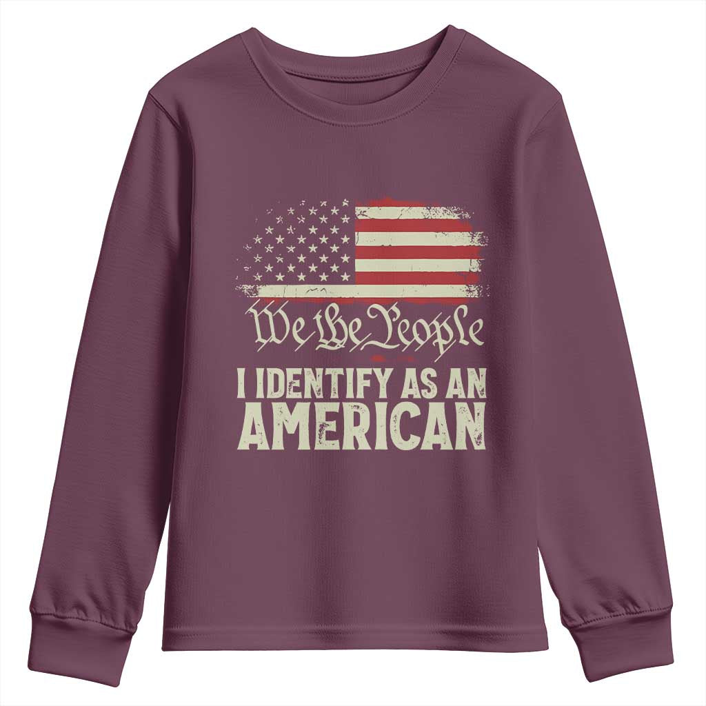 Funny I Identify As An American Youth Sweatshirt 4th Of July American Flag TS11 Maroon Print Your Wear