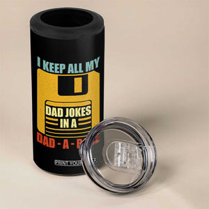 Funny I Keep All My Dad Jokes In A Dad A Base 4 in 1 Can Cooler Tumbler Fathers Day TS11 Print Your Wear