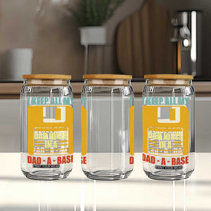 Funny I Keep All My Dad Jokes In A Dad A Base Glass Can Fathers Day TS11 Print Your Wear
