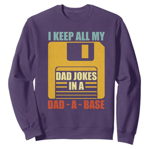 Funny I Keep All My Dad Jokes In A Dad A Base Sweatshirt Fathers Day TS11 Purple Print Your Wear