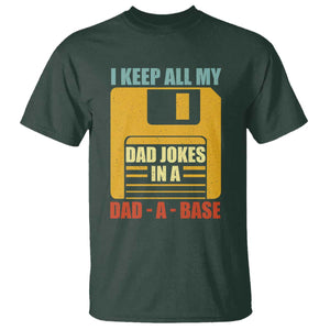 Funny I Keep All My Dad Jokes In A Dad A Base T Shirt Fathers Day TS11 Dark Forest Green Print Your Wear