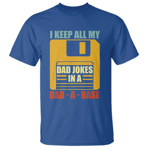Funny I Keep All My Dad Jokes In A Dad A Base T Shirt Fathers Day TS11 Royal Blue Print Your Wear