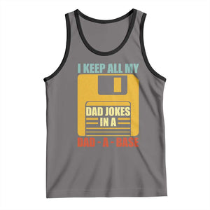 Funny I Keep All My Dad Jokes In A Dad A Base Tank Top Father's Day TS11 Deep Heather Black Print Your Wear