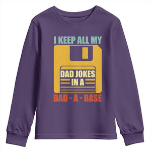 Funny I Keep All My Dad Jokes In A Dad A Base Youth Sweatshirt Fathers Day TS11 Purple Print Your Wear