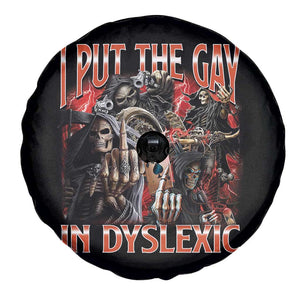 Funny I Put The Gay In Dyslexic Spare Tire Cover Hard Skeleton Meme Bootleg TS11 Print Your Wear