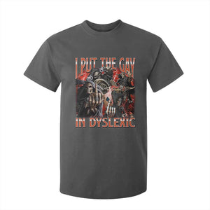 Funny I Put The Gay In Dyslexic T Shirt For Kid Hard Skeleton Meme Bootleg TS11 Dark Heather Print Your Wear