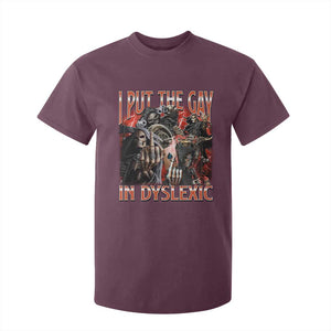 Funny I Put The Gay In Dyslexic T Shirt For Kid Hard Skeleton Meme Bootleg TS11 Maroon Print Your Wear