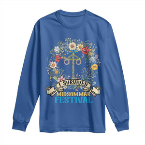 Funny I Survived Midsommar Festival Long Sleeve Shirt Sweden Summer Festival Maypole TS11 Royal Blue Print Your Wear