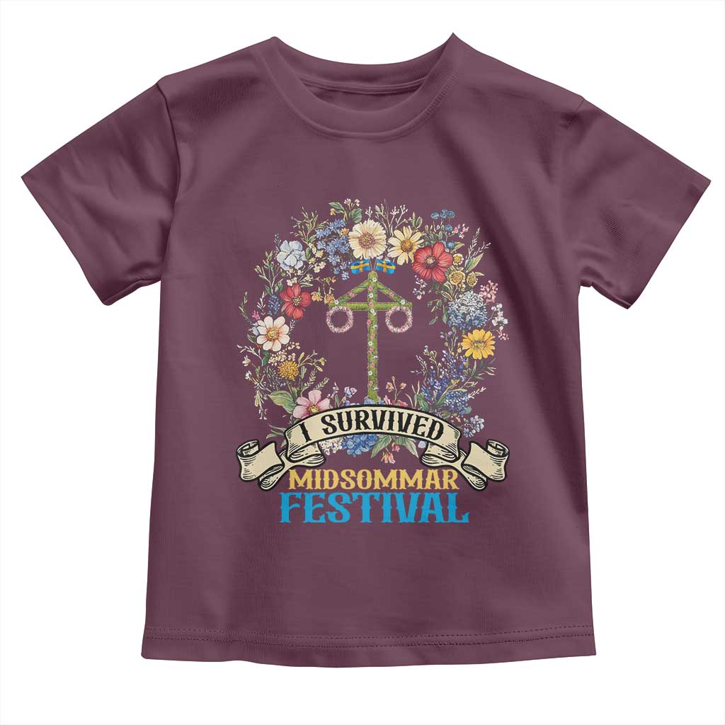 Funny I Survived Midsommar Festival Toddler T Shirt Sweden Summer Festival Maypole TS11 Maroon Print Your Wear