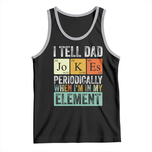 Funny I Tell Dad Jokes Periodically When I'm In My Element Tank Top Father's Day TS11 Black Athletic Heather Print Your Wear
