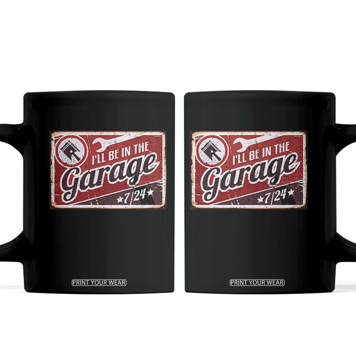 Funny I Will Be In The Garage Coffee Mug Car Mechanic Metal Sign TS11 Black Print Your Wear
