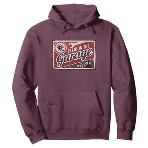 Funny I Will Be In The Garage Hoodie Car Mechanic Metal Sign TS11 Maroon Print Your Wear