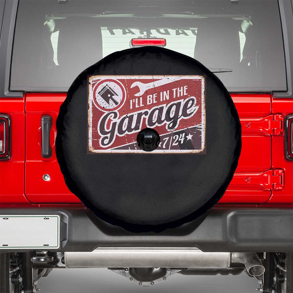 Funny I Will Be In The Garage Spare Tire Cover Car Mechanic Metal Sign TS11 Black Print Your Wear