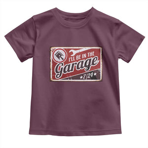 Funny I Will Be In The Garage Toddler T Shirt Car Mechanic Metal Sign TS11 Maroon Print Your Wear
