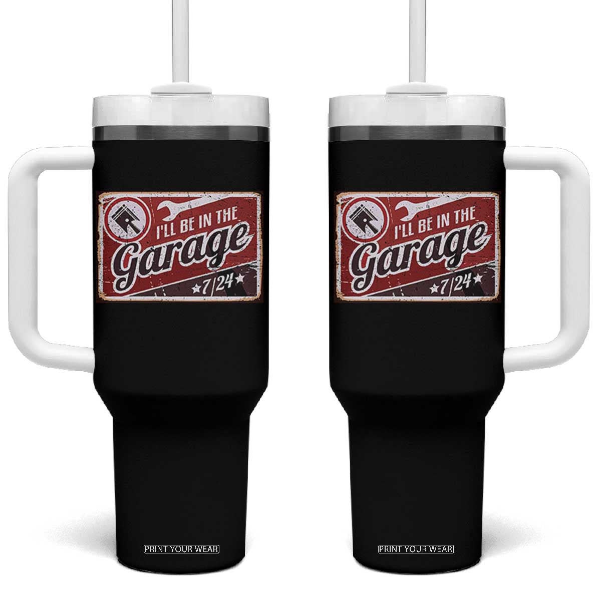Funny I Will Be In The Garage Tumbler With Handle Car Mechanic Metal Sign TS11 One Size: 40 oz Black Print Your Wear