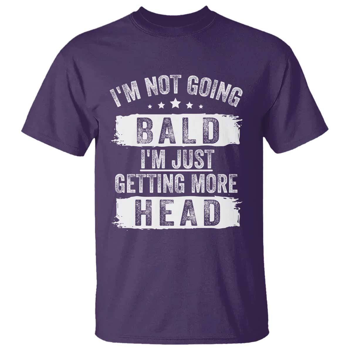 Funny Im Not Going Bald Im Just Getting More Head T Shirt Bald Guy TS11 Purple Print Your Wear