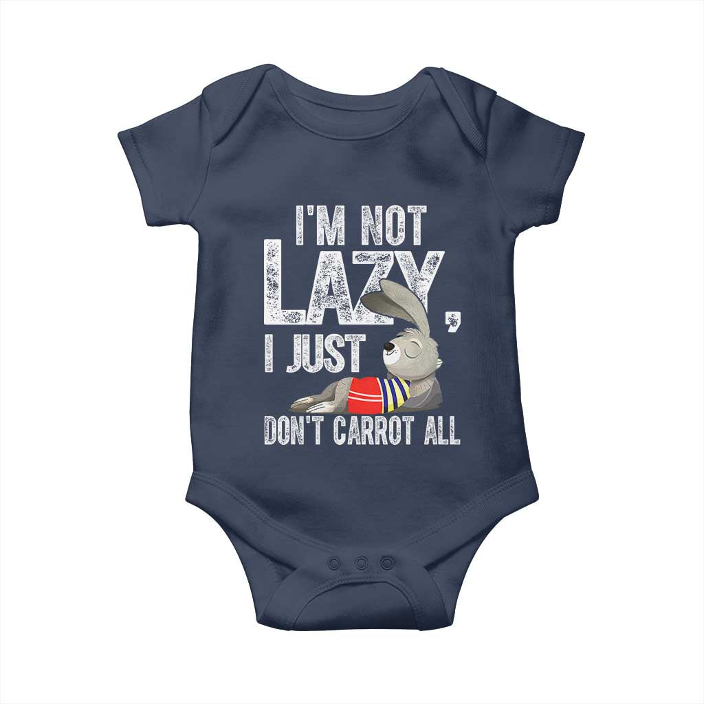 Funny I'm Not Lazy I Just Don't Carrot All Baby Onesie Lazy Bunny Rabbit TS11 Navy Print Your Wear