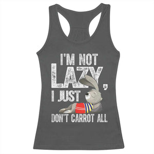 Funny I'm Not Lazy I Just Don't Carrot All Racerback Tank Top Lazy Bunny Rabbit TS11 Dark Heather Print Your Wear