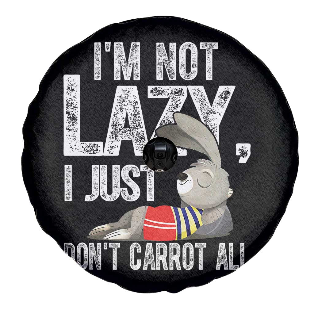 Funny I'm Not Lazy I Just Don't Carrot All Spare Tire Cover Lazy Bunny Rabbit TS11 Print Your Wear