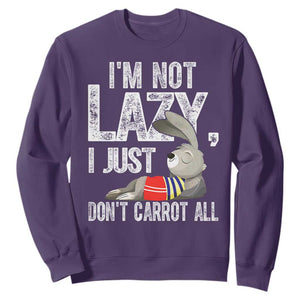 Funny I'm Not Lazy I Just Don't Carrot All Sweatshirt Lazy Bunny Rabbit TS11 Purple Print Your Wear