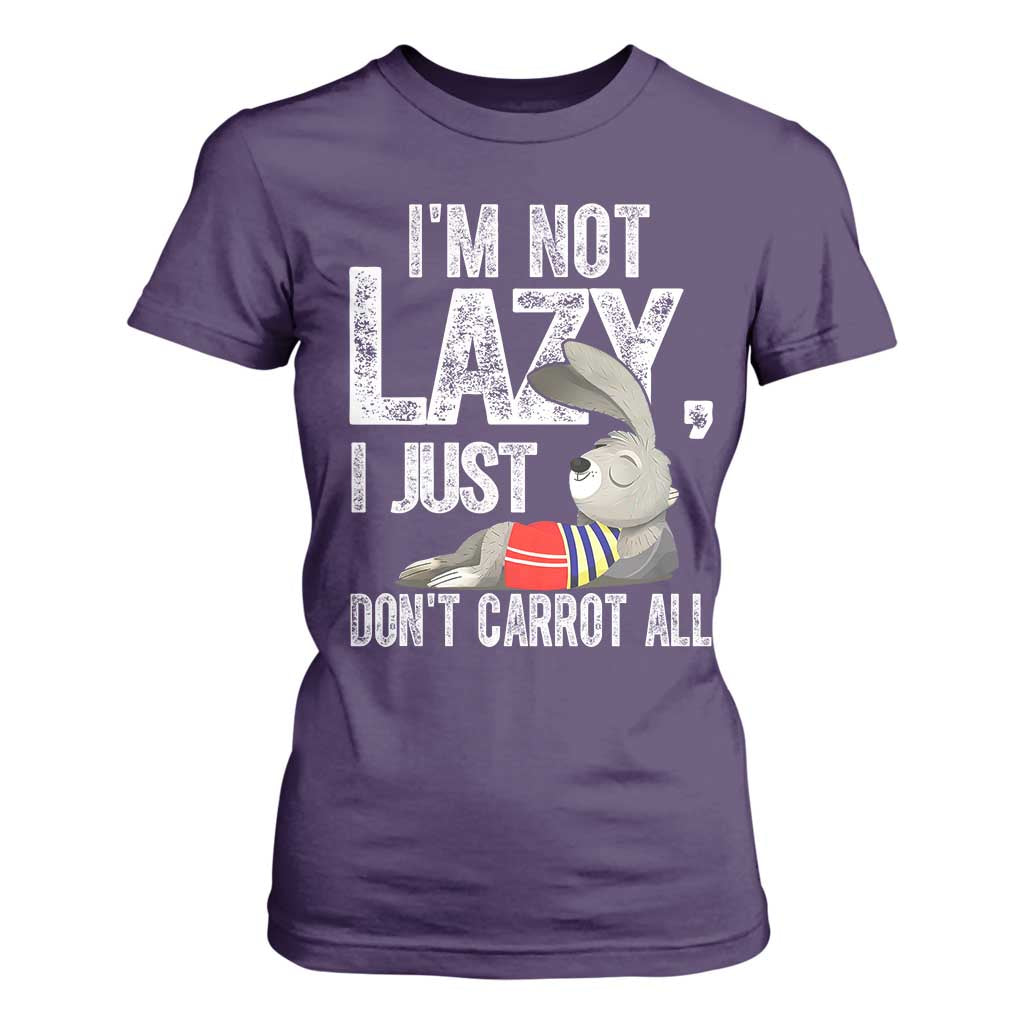 Funny I'm Not Lazy I Just Don't Carrot All T Shirt For Women Lazy Bunny Rabbit TS11 Purple Print Your Wear