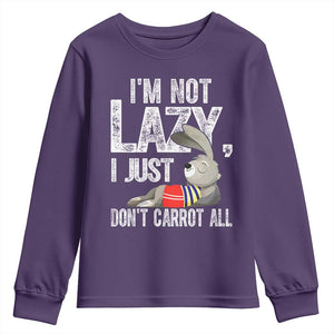 Funny I'm Not Lazy I Just Don't Carrot All Youth Sweatshirt Lazy Bunny Rabbit TS11 Purple Print Your Wear