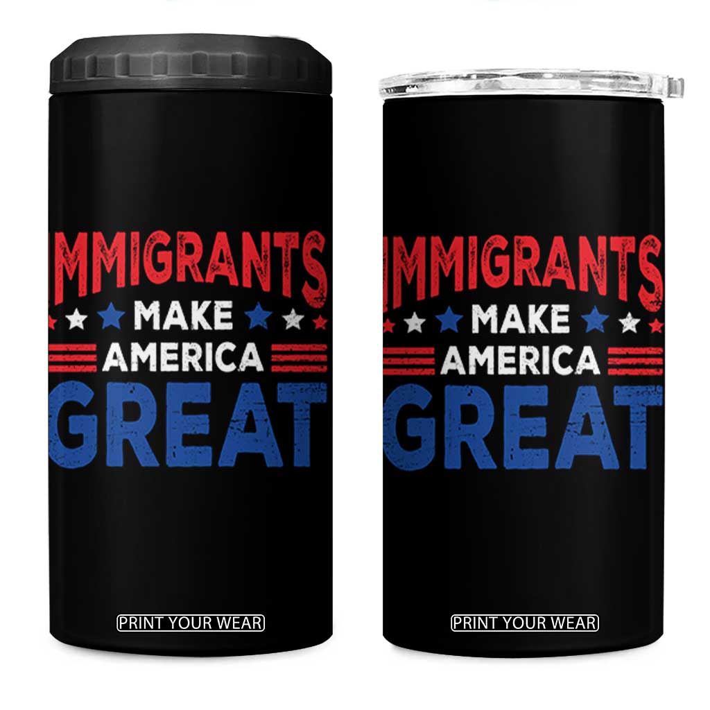 Funny Immigrants Make America Great 4 in 1 Can Cooler Tumbler Stars Stripes TS11 One Size: 16 oz Black Print Your Wear