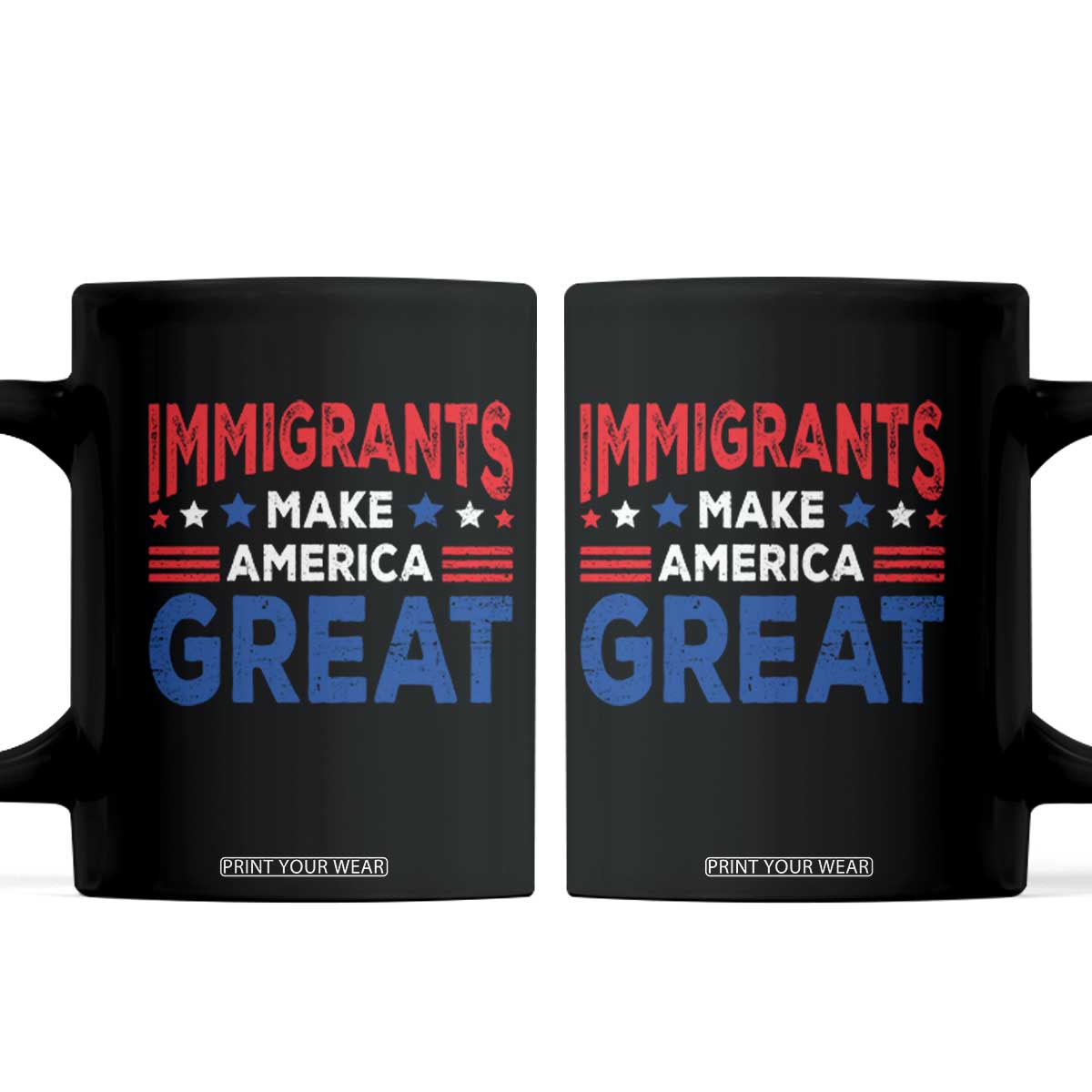 Funny Immigrants Make America Great Coffee Mug Stars Stripes TS11 Black Print Your Wear