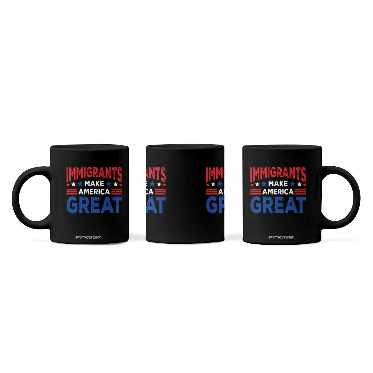 Funny Immigrants Make America Great Coffee Mug Stars Stripes TS11 Print Your Wear