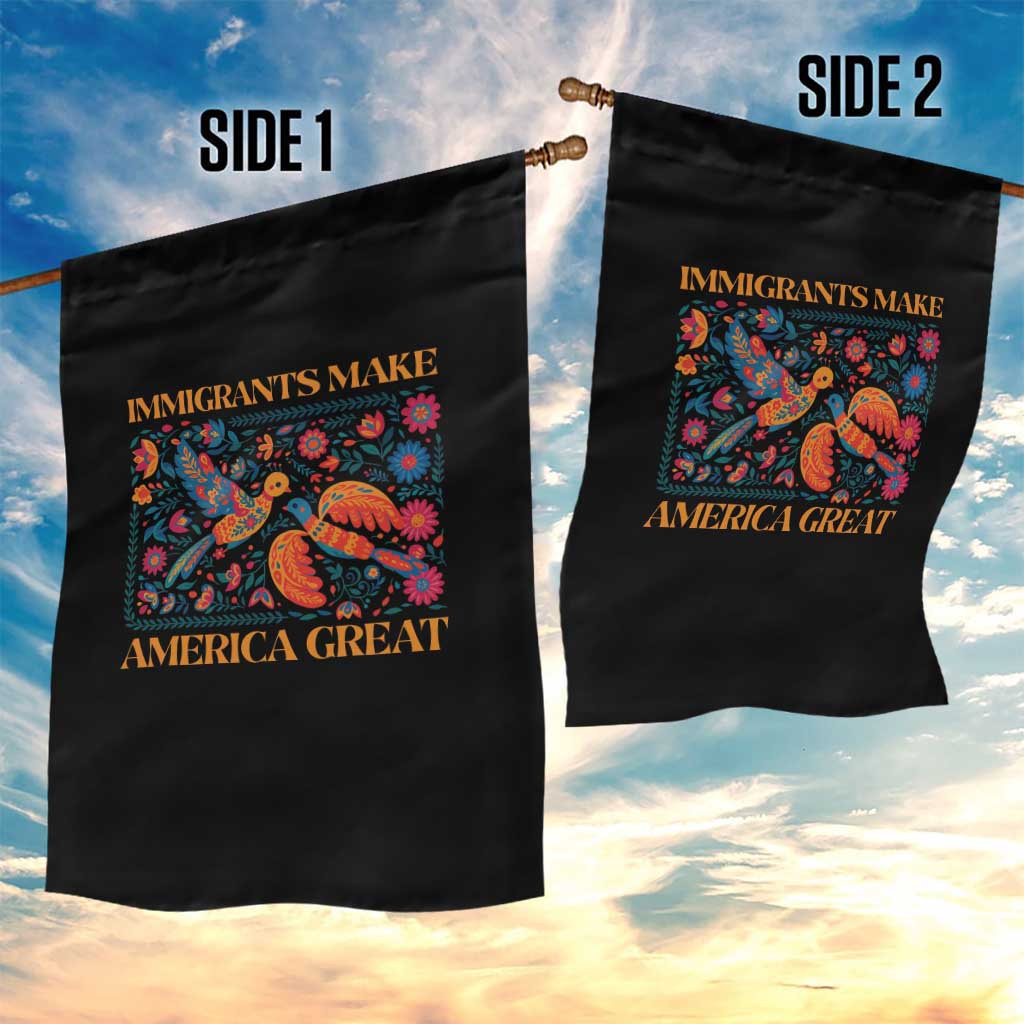 Funny Immigrants Make America Great Garden Flag Floral Flower Birds Human Rights TS11 Print Your Wear