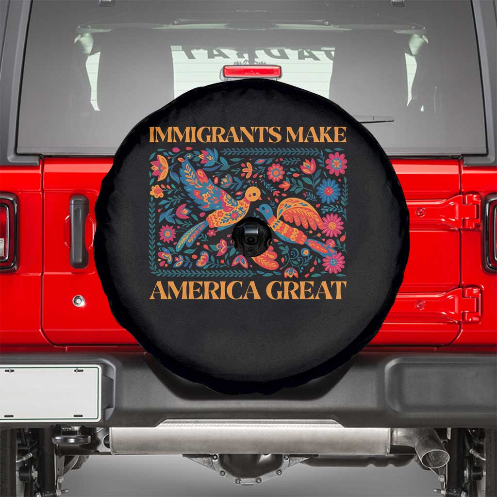 Funny Immigrants Make America Great Spare Tire Cover Floral Flower Birds Human Rights TS11 Black Print Your Wear