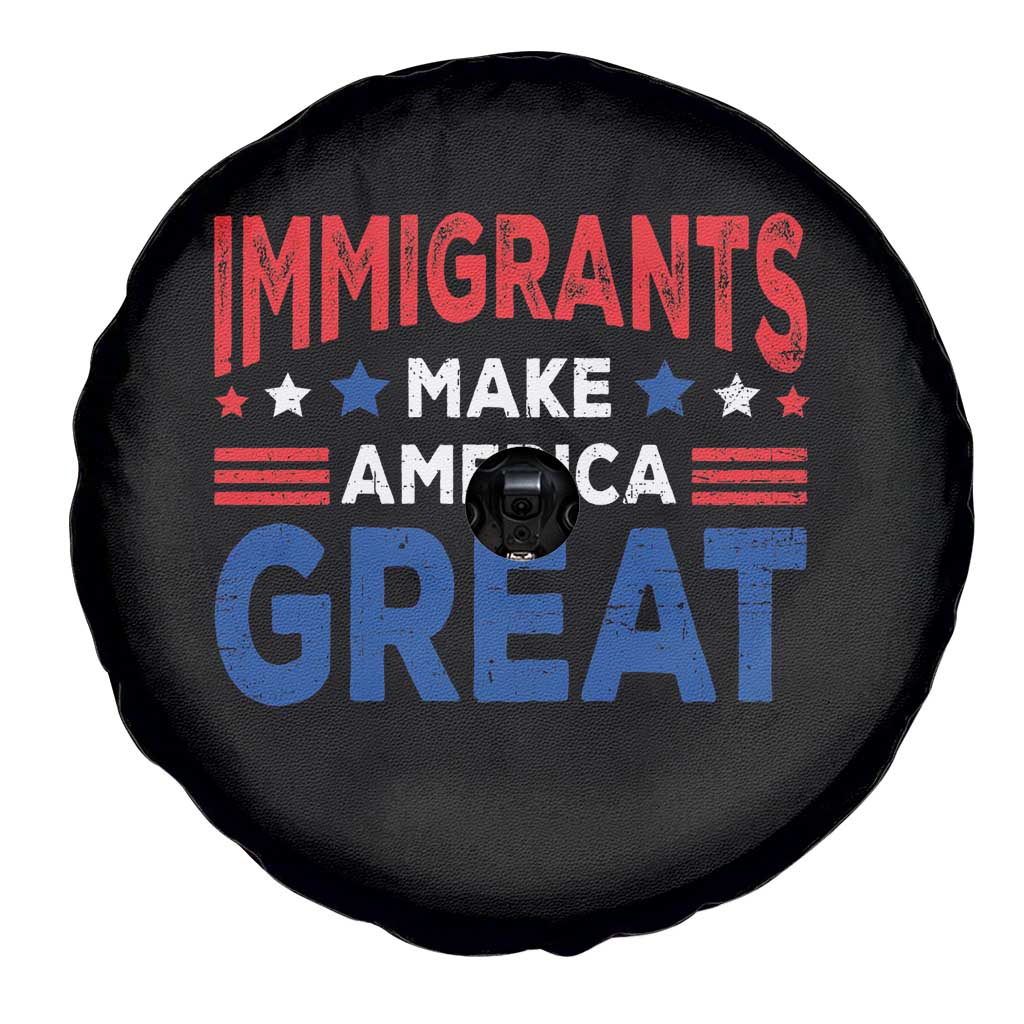 Funny Immigrants Make America Great Spare Tire Cover Stars Stripes TS11 Print Your Wear