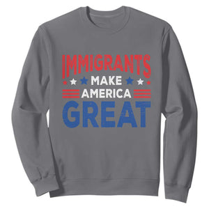 Funny Immigrants Make America Great Sweatshirt Stars Stripes TS11 Charcoal Print Your Wear