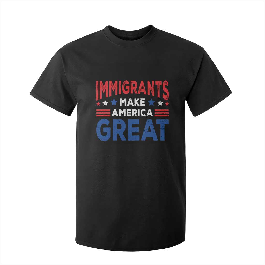 Funny Immigrants Make America Great T Shirt For Kid Stars Stripes TS11 Black Print Your Wear